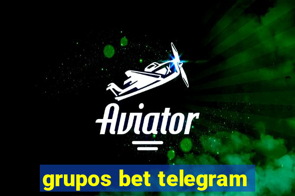 grupos bet telegram